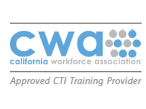 California Workforce Association (CWA) Approved California Training Initiative (CTI) Training Provider