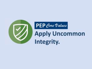 PEP Core Values - Apply Uncommon Integrity